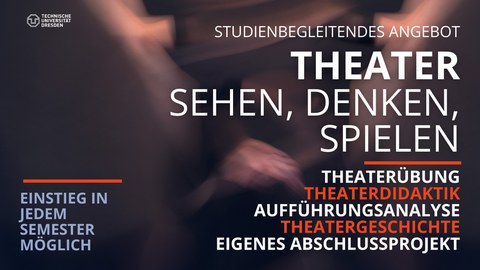 Banner studienbegleitendes Angebot Theater sehen denken spielen