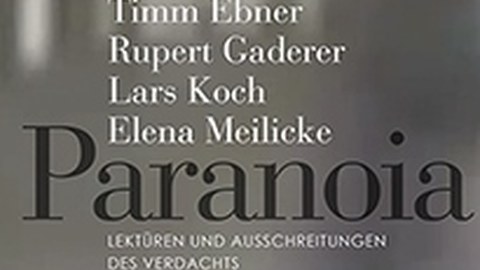 Lars Koch u.a. (Hg.): Paranoia - Lektüren und Ausschreitungen des Verdachts. Wien: 2017, in Vorbereitung.