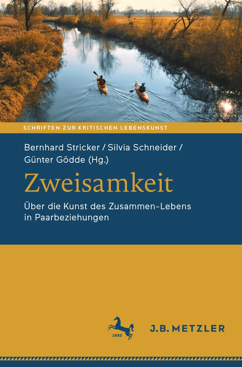 Book cover: Bernhard Stricker / Silvia Schneider / Günter Gödde (eds.): Togetherness: On the Art of Living Together in Couple Relationships, J.B. Metzler 2026.