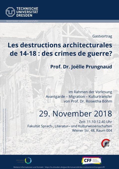 Plakat zum Gastvortrag von Prof. Dr. Joëlle Prungnaud zum Thema Les destructions architecturales de 14-18: des crimes de guerre? im Rahmen der Vorlesung von Prof. Dr. Roswitha Böhm am 29. November 2018