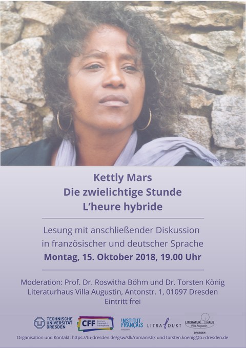 Plakat zur Ankündigung der Lesung von Kettly Mars "Die zwielichtige Stunde. L'heure hybride" am Montag, 15. Oktober 2018 im Literaturhaus Villa Augustin in Dresden