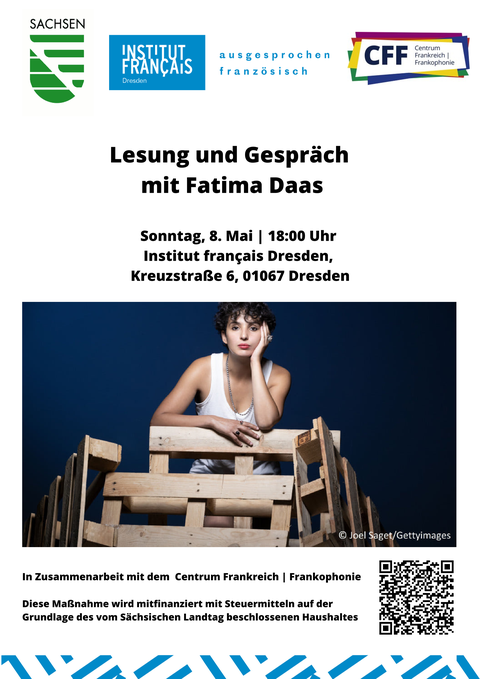Poster on the occasion of the reading and discussion with Fatima Daas / Book launch for "Die jüngste Tochter" (The youngest daughter) on May 8, 2022, at the Institut français Dresden.