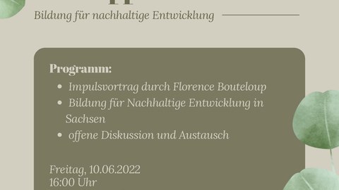 Plakat zur Ankündigung der deutsch-französischen Online-Diskussion rund um das Thema „Bildung zur nachhaltigen Entwicklung / Éducation au développement durable“ am 10. Juni 2022, Seite 1.