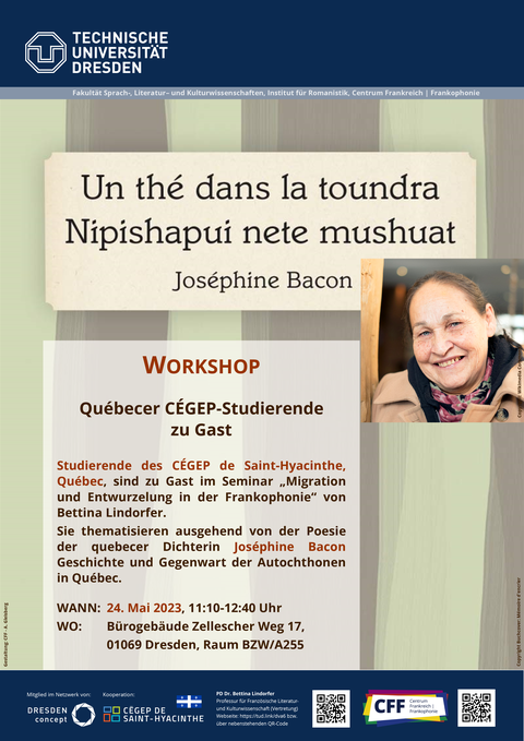 Plakat anlässlich des Workshops mit Studierenden des CÉGEP de Saint-Hyacinthe, Québec im Rahmen ihres Deutschlandaufenthaltes, am 24.05.2023 an der Fakultät SLK der TU Dresden.