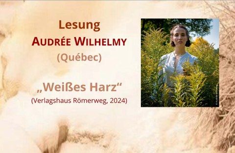 Plakatausschnitt Lesung Audrée Wilhelmy (Québec) am 24.04.24
