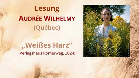 Plakatausschnitt Lesung Audrée Wilhelmy (Québec) am 24.04.24