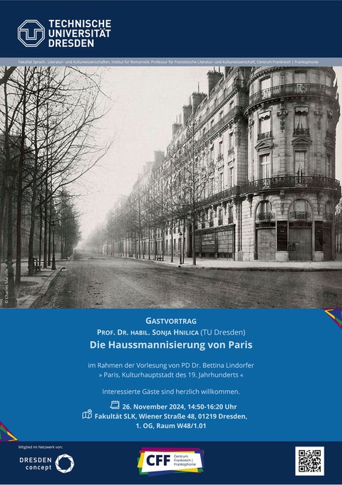 Poster for the lecture “The Haussmannization of Paris” by Prof. Dr. habil. Sonja Hnilica (Dresden) on November 26, 2024, at the Faculty SLK at the TU Dresden.