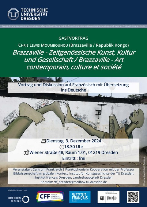 Plakat anlässlich des Vortrags „Brazzaville – Zeitgenössische Kunst, Kultur und Gesellschaft“ von Chris Lewis Moumbounou (Brazzaville/ Republik Kongo) am 03.12.2024 an der Fakultät SLK der TU Dresden.