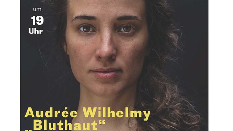Plakat "Bluthaut" - Lesung und Gespräch mit Audrée Wilhelmy (Québec) am 25. Juni 2025 im Institut français Dresden