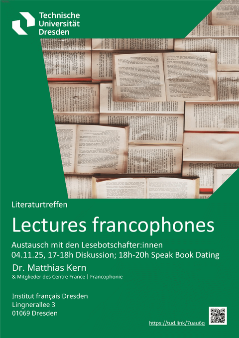 Plakat anlässlich der Veranstaltung „Literaturtreffen – Lectures francophones – Austausch mit den Lesebotschafter:innen Dresden-Straßburg“ am 04.11.25 im Institut français Dresden.