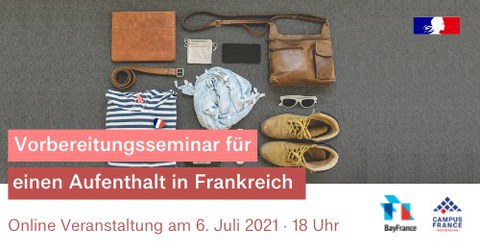 Header on the occasion of the online preparatory seminar on studying in France, hosted by BayFrance and Campus France on July 6, 2021.