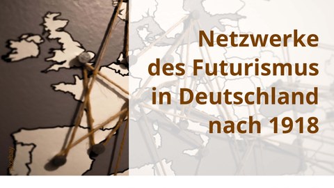 Plakat zur Ankündigung des Gastvortrags von Meike Beyer zum Thema "Netzwerke des Futurismus in Deutschland nach 1918" am 15.11.2018