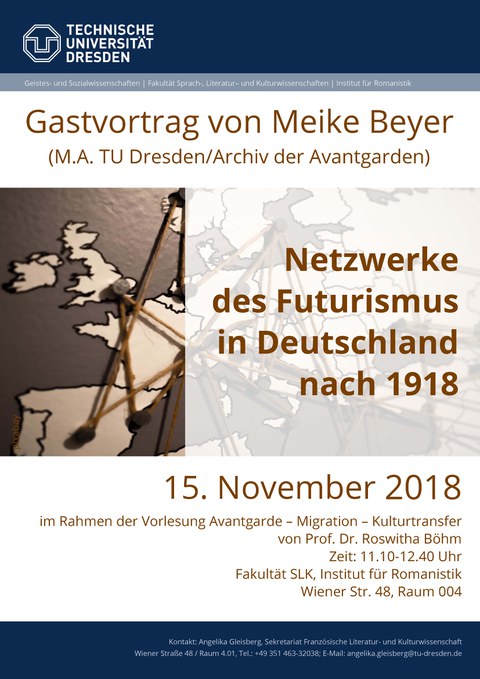 Plakat zur Ankündigung des Gastvortrags von Meike Beyer zum Thema "Netzwerke des Futurismus in Deutschland nach 1918" am 15.11.2018