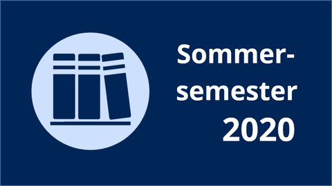 Sommersemester 2020 Lehrveranstaltungen