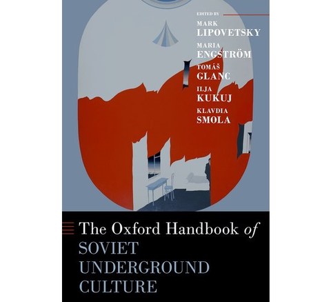 The Oxford Handbook of Soviet Underground Culture.jpg