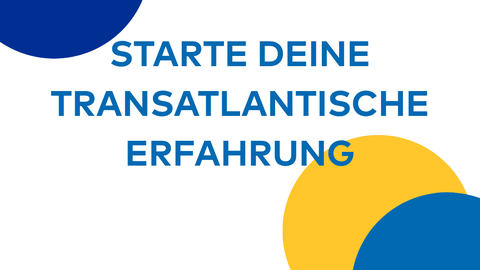 Fulbright Plakat mit der Aufforderung, sich für transatlantische Erfahrung zu bewerben