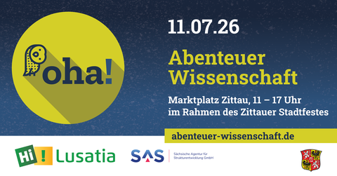 Veranstaltungshinweis für das Wissenschaftsfest Oha! am 11.7.2026 auf dem Zittauer Markt