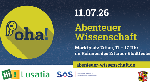 Veranstaltungshinweis für das Wissenschaftsfest Oha! am 11.7.2026 auf dem Zittauer Markt