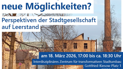 Einladungsflyer zum Europastadt-Gespräch "Leere Räume, neue Möglichkeiten?" Zu sehen ist eine Industrie-Ruine