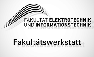 Grafik: Logo der Fakultät EuI, darunter ein Schriftzug "Fakultätswerkstatt"