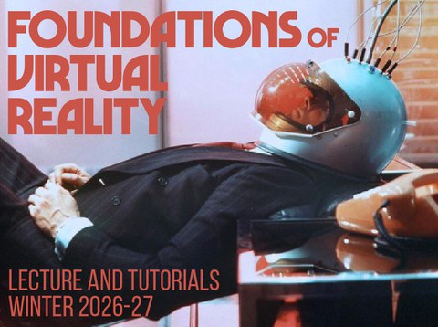 Foundations of Virtual Reality Lecture