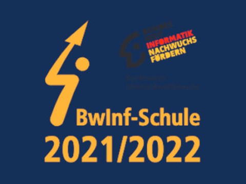 Auszeichnung als BwInf-Schule 2021-2022