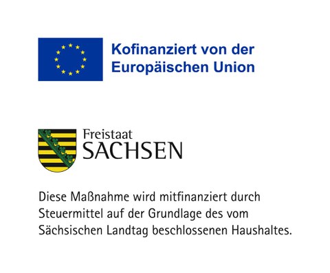 Kofinanziert von der Europäischen Union. Diese Maßnahme wird mitfinanziert durch Steuermittel auf der Grundlage des vom Sächsischen Landtag beschlossenen Haushaltes.