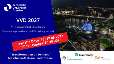 Werbebild mit Text: VVD 2027, 11. wissenschftaliche Fachtagung verarbeitungsmaschinen und Verpackungstechnik, dave the date 16.-17.3.27, call for papers 30.10.26