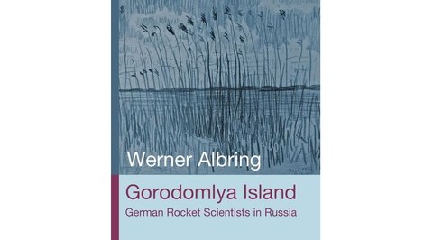 Gorodomlya Island German Rocket Scientists in Russia