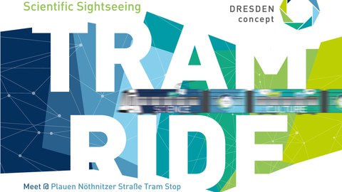 Hier sehen Sie den Flyer für die wissenschaftliche Stadtführung mit der DRESDEN-concept Tram, die am 26.09.2018 stattfindet.