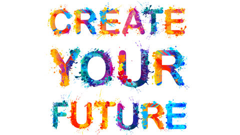 Schriftzug "Create your future"