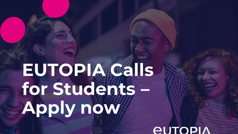 3 Studierende die Lachen und der Schriftzug EUTOPIA Calls for Students