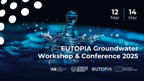 Ein Tropfen der auf der Wasseroberfläche aufschlägt und der Text  EUTOPIA Groundwater Workshop & Conference 2025