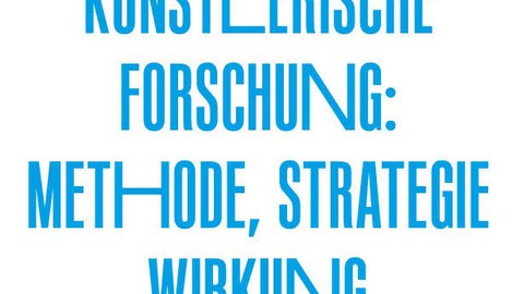 Fachtag Künstlerische Forschung