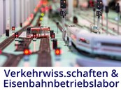 Verkehrswissenschaften und Eisenbahnbetriebslabor