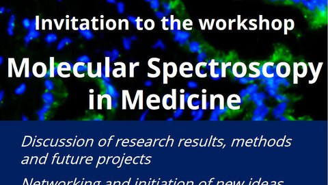 Das Bild zeigt die Einladung zum Workshop "Molecular Spectroscopy in Medicine"