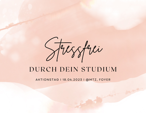 Stressfrei durch's Studium