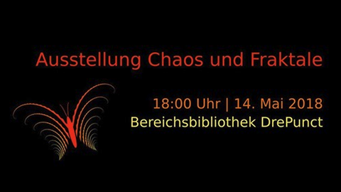 Ausstellung Chaos und Fraktale