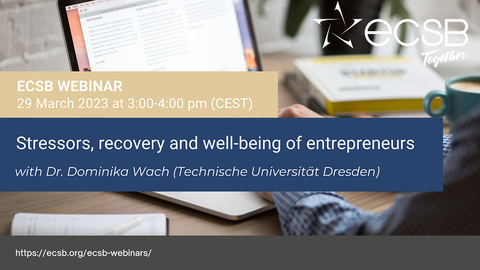 Titelbild Webinar "Stressors, recovery and well-being of entrepreneurs" von Dr. Dominika Wach