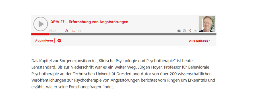 Professor Hoyer im DPtV-Podcast zum Thema Erforschung von Angststörungen  — Professur für Behaviorale Psychotherapie — TU Dresden