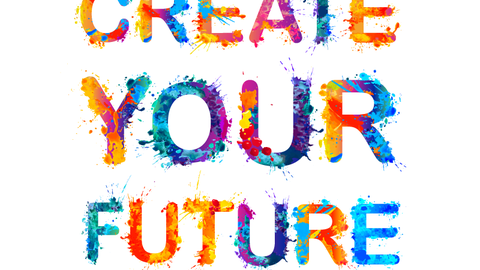 Bunte Schrift:"Create your future!"