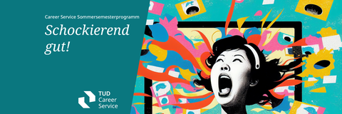 colorful illustration of woman screaming (generative AI); " Schockierend gut - Career Service Sommersemesterprogramm". Career Service Logo