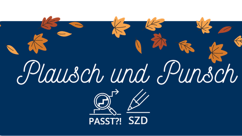 Schriftzug Plausch und Punsch auf blauen Hintergrund mit Herbstlaub