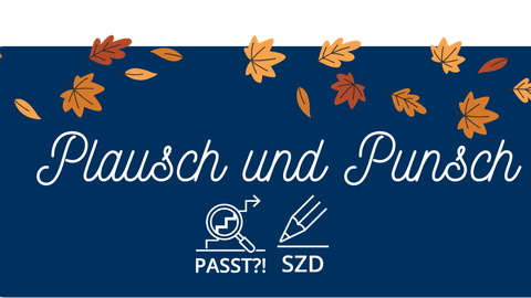 Schriftzug Plausch und Punsch auf blauen Hintergrund mit Herbstlaub