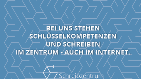 Auf blauem Hintergrund steht: "Bei uns stehen Schreiben und Schlüsselkompetenzen im Zentrum - auch im Internet."