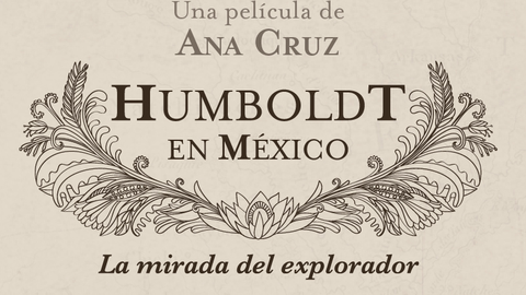 Humboldt en Mexico Filminfo