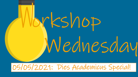 The graphic shows a hanging light bulb whose filament is a "W" as the first letter of the writing "Workshop-Wednesday 05.05.2021: Dies Academicus Special at the Writing Center of the TU Dresden".