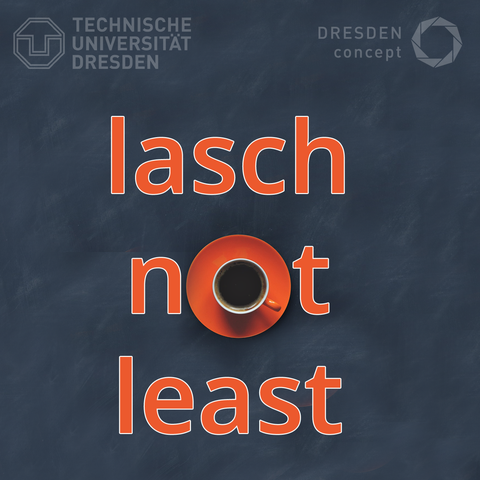 Podcast-Cover, dass den Text "lasch not least" enthält.