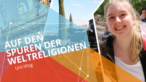 Eine junge Frau schaut von rechts ins Bild, links der Schriftzug: Auf den Spuren der Weltreligionen, Uni-Vlog