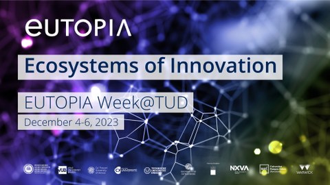 Schriftzug: EUTOPIA, darunter Ecosystems of Innovation, darunter EUTOPIA Week@TUD